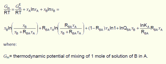 Gm/(R·T) = GEm/(R·T)+xA·ln(xA)+xB·ln(xB) = xB·ln[xB/(xB+RBA·xA)]+RBA·xA·ln[RBA·xA/(xB+RBA·xA)]+(1-RBA)·xA·ln(1)+ln(QBA)·xB+[ln(KA)/RBA]·RBA·xA, where: Gm = thermodynamic potential of mixing of 1 mole of solution of B in A.